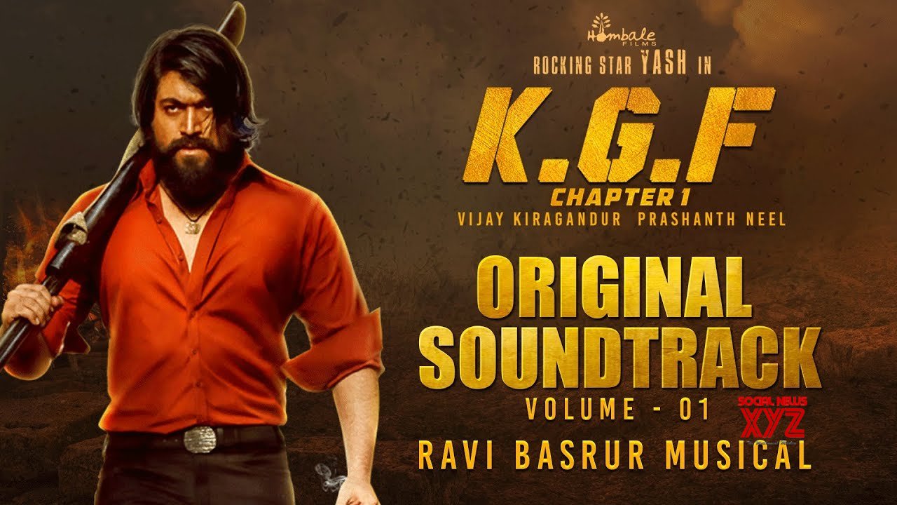 Kgf Chapter 1 Bgm Original Soundtrack Vol 1 Yash Ravi